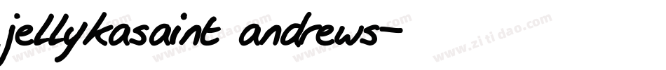 jellykasaint andrews字体转换